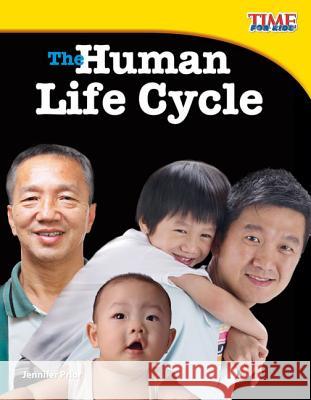 The Human Life Cycle Prior, Jennifer 9781433336782 Shell Education Pub - książka