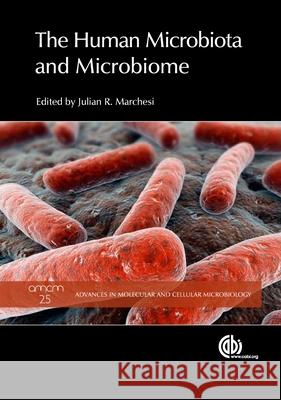 The Human Microbiota and Microbiome Julian R Marchesi 9781780640495  - książka