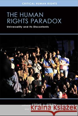 The Human Rights Paradox: Universality and Its Discontents Steve J. Stern Scott Straus 9780299299743 University of Wisconsin Press - książka