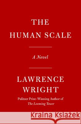 The Human Scale Lawrence Wright 9780593537831 Knopf Publishing Group - książka