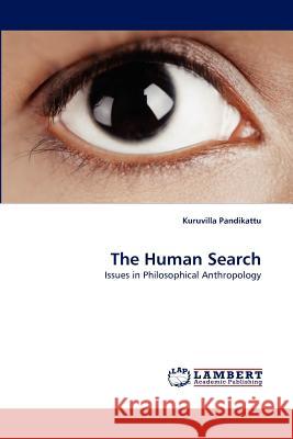 The Human Search  9783844325706 LAP Lambert Academic Publishing AG & Co KG - książka