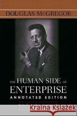 The Human Side of Enterprise, Annotated Edition (PB) Douglas McGregor (deceased) 9781265862794 McGraw-Hill Education - książka