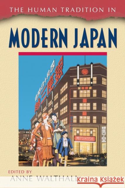 The Human Tradition in Modern Japan Anne Walthall 9780842029124 SR Books - książka