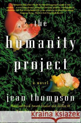 The Humanity Project Jean Thompson 9780142180907 Plume Books - książka