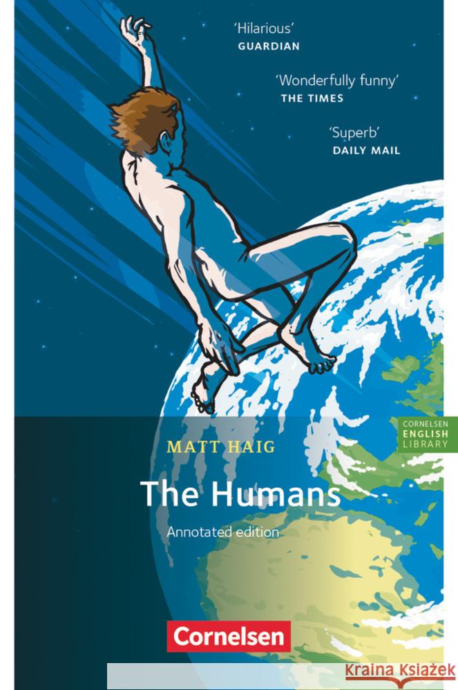 The Humans : Lektüre mit Annotationen. 10. Schuljahr, Stufe 2 Haig, Matt 9783060361939 Cornelsen Verlag - książka