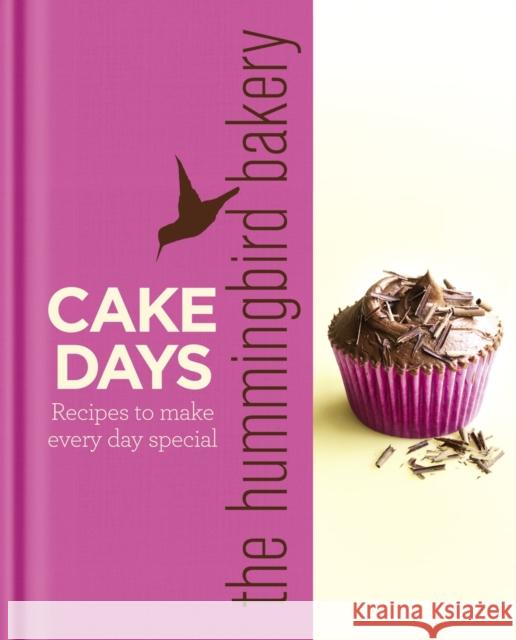 The Hummingbird Bakery Cake Days: Recipes to Make Every Day Special Malouf, Tarek 9780007374793 HarperCollins Publishers - książka