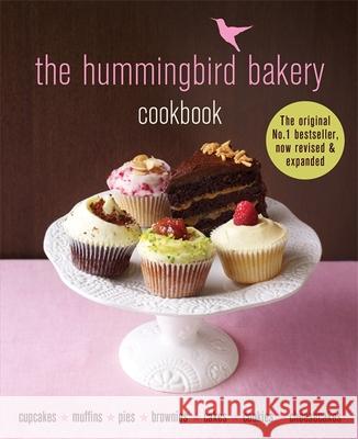 The Hummingbird Bakery Cookbook: Now revised and expanded with new recipes Tarek Malouf 9781784724160 Octopus Publishing Group - książka