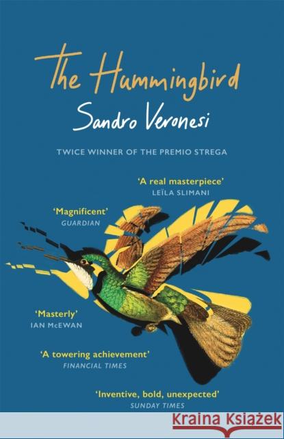 The Hummingbird: ‘Magnificent’ (Guardian) Sandro Veronesi 9781474617482 Orion Publishing Co - książka