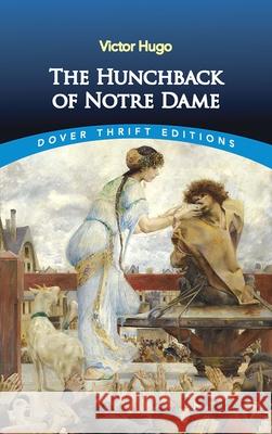 The Hunchback of Notre Dame Victor Hugo A. L. Alger 9780486452425 Dover Publications - książka