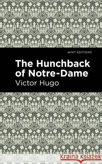 The Hunchback of Notre-Dame Victor Hugo Mint Editions 9781513266008 Mint Editions - książka