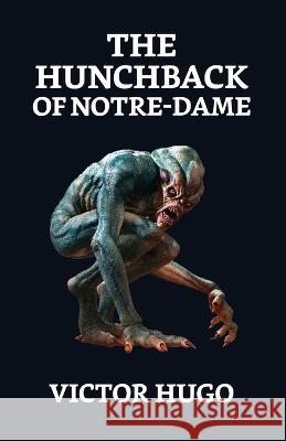The Hunchback of Notre Dame Victor Hugo   9789355844965 True Sign Publishing House - książka