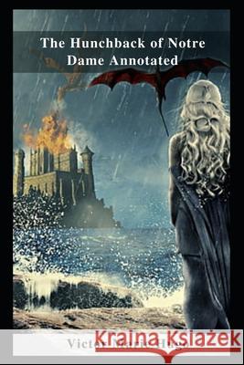 The Hunchback of Notre Dame Annotated Victor Marie Hugo 9798462809859 Independently Published - książka