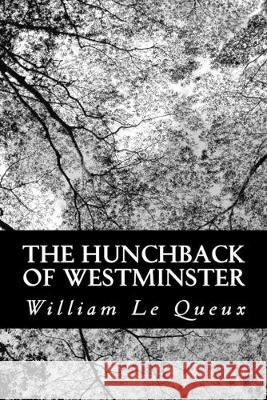 The Hunchback of Westminster William L 9781481270038 Createspace Independent Publishing Platform - książka