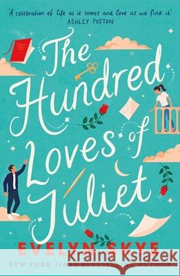 The Hundred Loves of Juliet: An epic reimagining of a legendary love story Evelyn Skye 9781035400362 Headline Publishing Group - książka