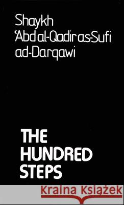 The Hundred Steps Shaykh 'Abd Al-Qadir As-Sufi 9781914397165 Diwan Press - książka