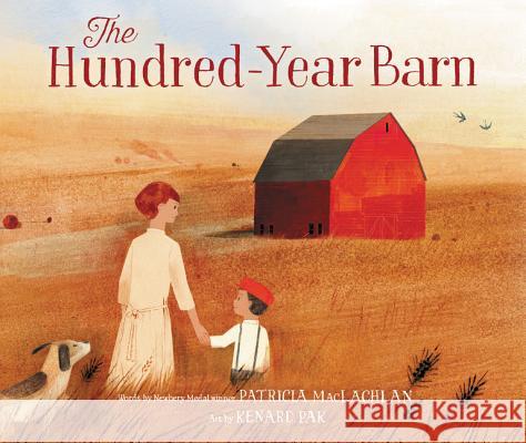 The Hundred-Year Barn Patricia MacLachlan Kenard Pak 9780062687739 Katherine Tegen Books - książka