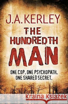 The Hundredth Man J A Kerley 9780007342297  - książka
