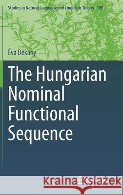 The Hungarian Nominal Functional Sequence D 9783030634391 Springer - książka