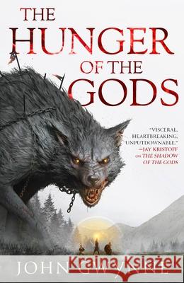 The Hunger of the Gods John Gwynne 9780316539920 Orbit - książka