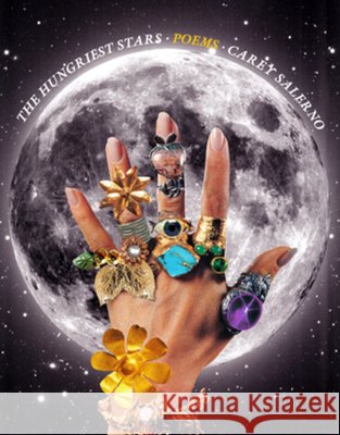 The Hungriest Stars: Poems Carey Salerno 9780892556304 Persea Books - książka
