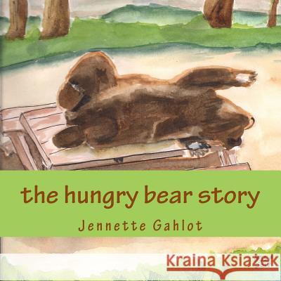 The hungry bear story Peyton, Bonnie 9781548188948 Createspace Independent Publishing Platform - książka