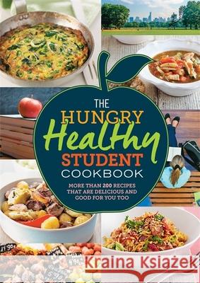 The Hungry Healthy Student Cookbook: More than 200 recipes that are delicious and good for you too Spruce 9781846015137 Octopus Publishing Group - książka