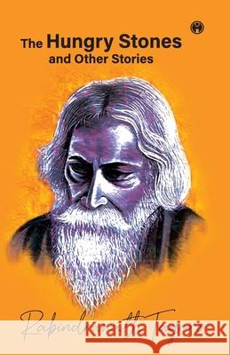 The hungry stones and other stories Rabindranath Tagore 9789390404889 Insight Publica - książka