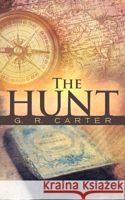 The Hunt G R Carter (Professor Emeritus Department of Biomedical Sciences and Pathobiology Virginia Polytechnic Institute and Sta 9781491783023 iUniverse - książka