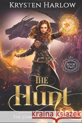 The Hunt: A Fantasy Novel Harlow, Krysten 9798514319183 Independently published - książka