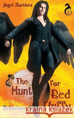 The Hunt for Red Fluffy Jude Dunn Angel Martinez 9781707264650 Independently Published - książka