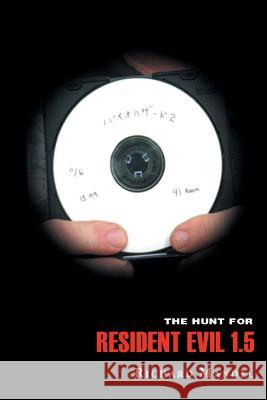 The Hunt for Resident Evil 1.5 Richard Mandel 9781644241240 Page Publishing, Inc. - książka