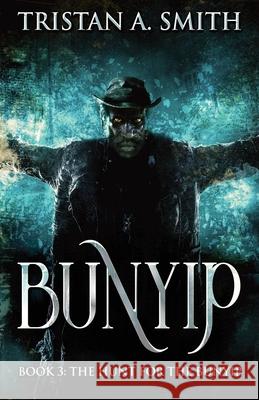 The Hunt For The Bunyip Tristan A Smith 9784867505175 Next Chapter - książka