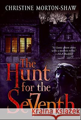 The Hunt for the Seventh Christine Morton-Shaw 9780060728243 HarperCollins - książka