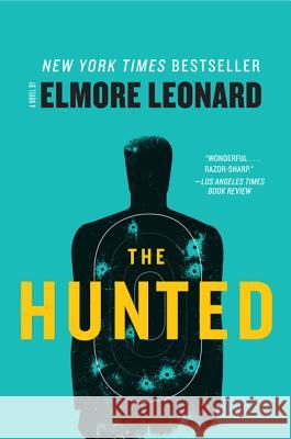 The Hunted Elmore Leonard 9780062188410 William Morrow & Company - książka