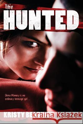 The Hunted MS Kristy Anne Berridge 9780987524775 Shadow Ink Press - książka