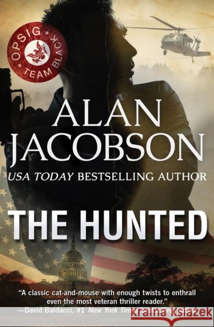 The Hunted Alan Jacobson   9781504013482 Open Road Media Mystery & Thri - książka