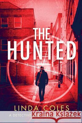 The Hunted: A Gripping Story of Vigilante Justice Linda Coles   9780473425784 Blue Banana - książka