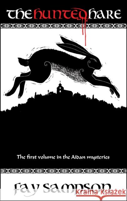 The Hunted Hare Sampson, Fay 9780857212047  - książka