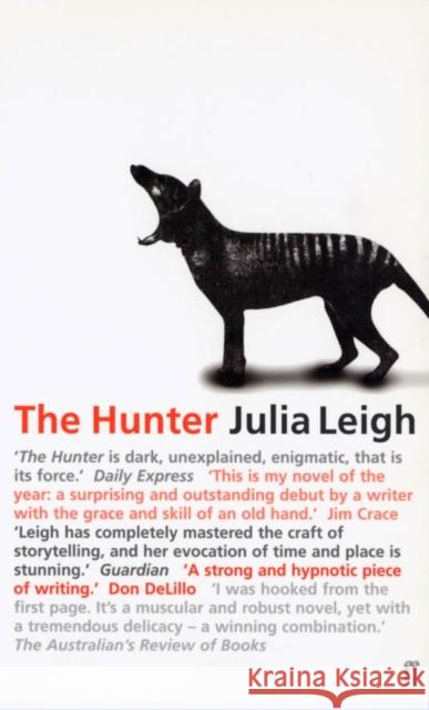 The Hunter Julia Leigh 9780571200191 Faber & Faber - książka