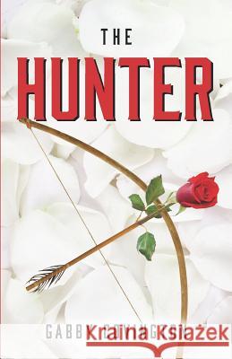 The Hunter Gabby Covington 9781092401869 Independently Published - książka