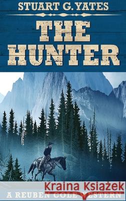 The Hunter Yates, Stuart G. 9784867455210 Next Chapter - książka