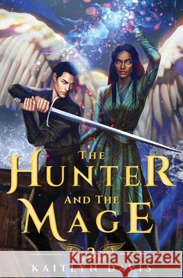 The Hunter and the Mage Kaitlyn Davis 9781952288050 Kaitlyn Davis Mosca - książka