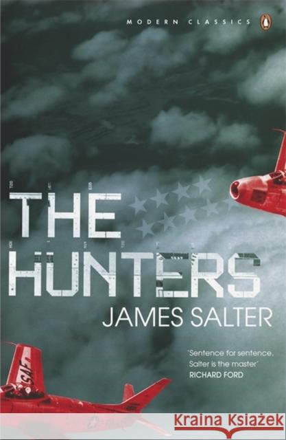 The Hunters James Salter 9780141188645 Penguin Books Ltd - książka