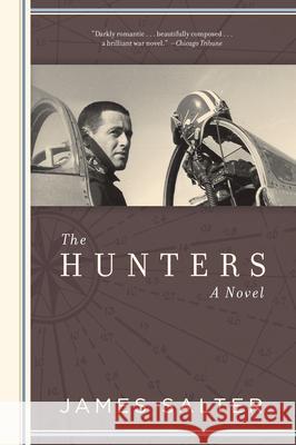 The Hunters James Salter 9781619020542 Counterpoint LLC - książka
