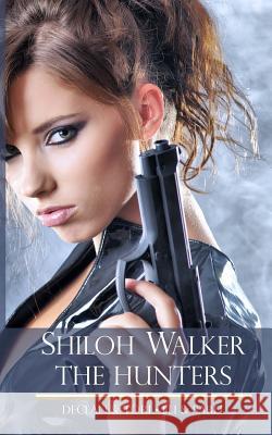 The Hunters: Book 1 & 2 Shiloh Walker 9781511773126 Createspace - książka