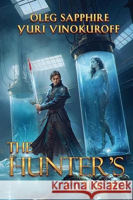 The Hunter's Code: Book 12: A Portal Progression Fantasy Series Oleg Sapphire Yuri Vinokuroff 9788077027397 Magic Dome Books - książka