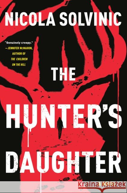 The Hunter's Daughter Nicola Solvinic 9780593639726 Penguin Putnam Inc - książka