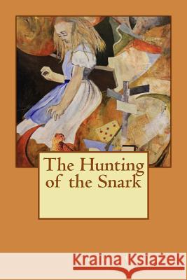 The Hunting of the Snark Lewis Carroll 9781539167648 Createspace Independent Publishing Platform - książka