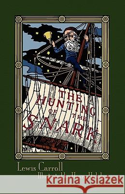 The Hunting of the Snark: An Agony in Eight Fits Carroll, Lewis 9781904808367 Evertype - książka
