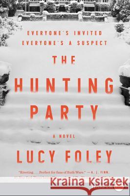 The Hunting Party Lucy Foley 9780062887535 HarperLuxe - książka